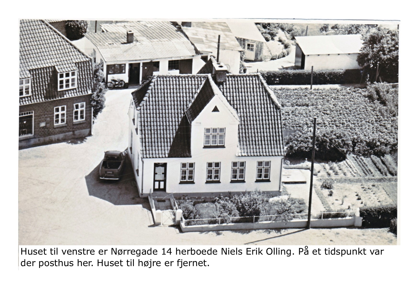 Huset til venstre er Nørregade 14 Huset til højre er fjernet